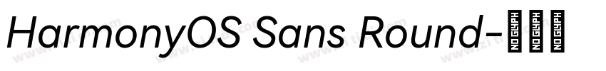 HarmonyOS Sans Round字体转换 HarmonyOS Sans Round字体转换